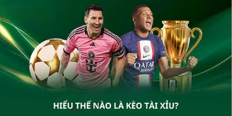 Kèo tài xỉu cùng những thông tin giải đáp khái niệm